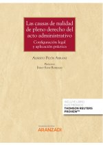 Las causas de nulidad de pleno derecho del acto administrativo: configuración le