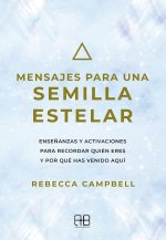 Mensajes para una semilla estelar
