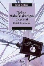 Tekno Muhafazakarligin Elestirisi