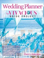 Wedding Planner by Vivacious Bride Project
