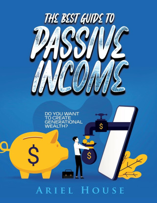 Best Guide to Passive Income