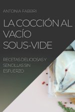 Coccion al Vacio Sous-Vide