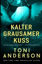 Kalter grausamer Kuss