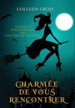 Charmee de vous Rencontrer