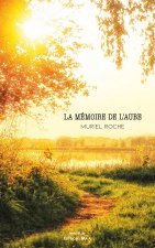 La mémoire de l'aube