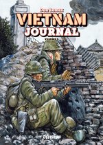 VIETNAM JOURNAL Volume 5: L'offensive du Tet '68