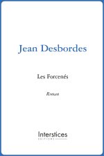 Les Forcenés