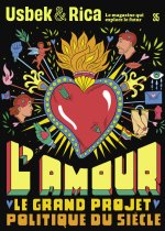 Usbek et Rica n°35 : L'amour, le projet politique du siècle / Pour une copropriété d'internet - Mai 2022