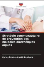 Stratégie communautaire de prévention des maladies diarrhéiques aiguës