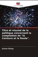 Titre et résumé de la politique concernant la compilation de 