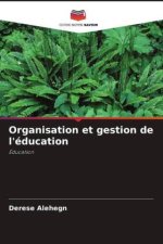 Organisation et gestion de l'éducation