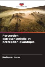 Perception extrasensorielle et perception quantique