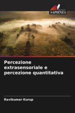 Percezione extrasensoriale e percezione quantitativa