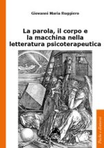 parola, il corpo e la macchina nella letteratura psicoterapeutica