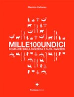 Mille100undicidomande sulla Svizzera e sugli svizzeri