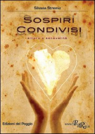 Sospiri condivisi. Amore e sensualità