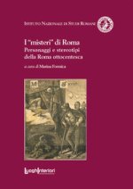 «misteri» di Roma. Personaggi e stereotipi della Roma ottocentesca