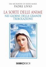 sorte delle anime nei giorni della grande tribolazione
