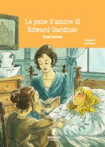 pene d'amore di Edward Gardiner. Un prequel di Orgoglio & Pregiudizio