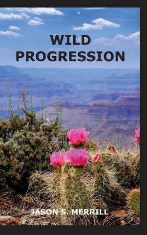 Wild Progression