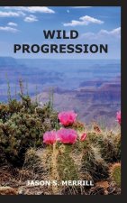 Wild Progression