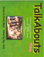 Talkabouts: 72 Everyday Situations Illustrated to Stimulate Conversation, Listening, Writing, and Vocabulary Development
