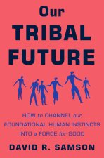Our Tribal Future
