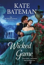 A Wicked Game: The Ruthless Rivals