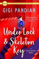 Under Lock & Skeleton Key: A Secret Staircase Mystery