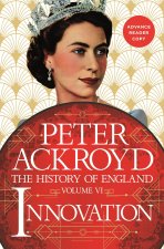 Innovation: The History of England Volume VI