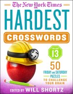 The New York Times Hardest Crosswords Volume 13: 50 Friday and Saturday Puzzles to Challenge Your Brain