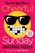 The New York Times Cheerful Sunday Crosswords: 100 Sunday Puzzles