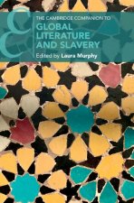 Cambridge Companion to Global Literature and Slavery