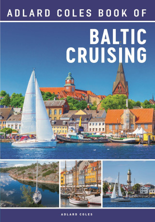Adlard Coles Book of Baltic Cruising