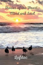 Stories of the Heart, Mind, and Soul
