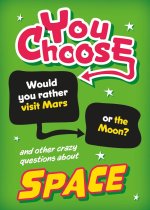 WOULD YOU RATHER SPACE