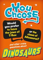 WOULD YOU RATHER DINOSAURS