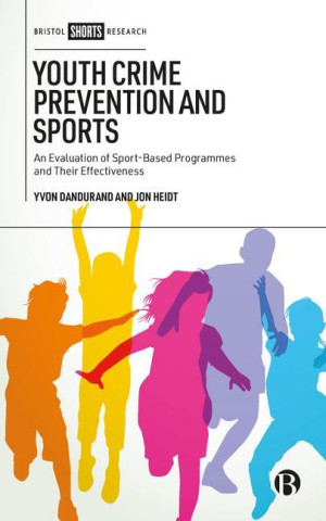 Youth Crime Prevention and Sports: An Evaluation of Sport-Based Programmes and Their Effectiveness