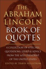 Abraham Lincoln Book Of Quotes