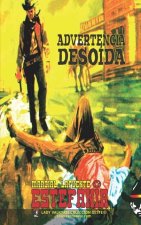 Advertencia desoida (Coleccion Oeste)