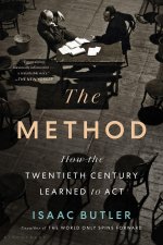 The Method: How the Twentieth Century Learned to ACT