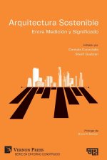Arquitectura Sostenible: Entre Medicion y Significado
