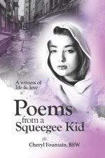 Poems From a Squeegee Kid