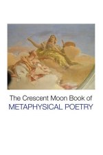 Crescent Moon Book of Metaphysical Poetry