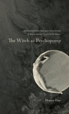 Witch As Psychopomp