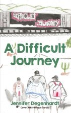 Difficult Journey