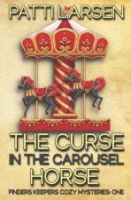 Curse in the Carousel Horse