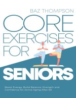 Core Exercises for Seniors