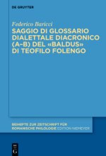 Saggio di glossario dialettale diacronico (A-B) del «Baldus» di Teofilo Folengo