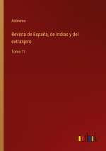 Revista de Espana, de Indias y del extranjero